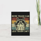 Trash Panda Raccoon It's Called Trash Can Not Tras Kaart (Voorkant)