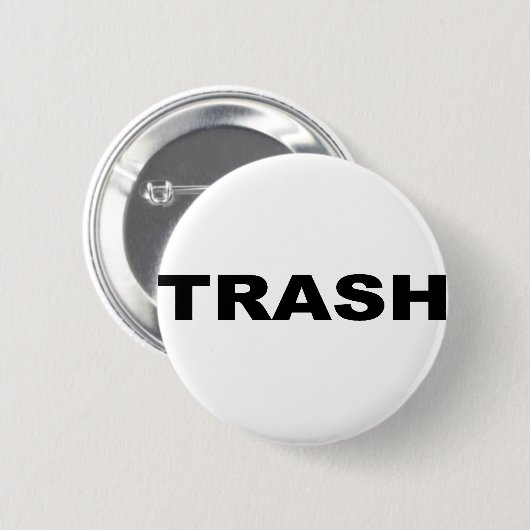 TRASH RONDE BUTTON 5,7 CM (Voorkant /achterkant)