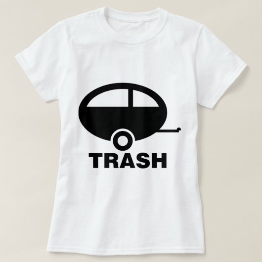Trash ~ RV Travel Camping T-shirt (Design voorkant)