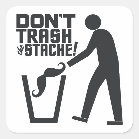 Trash Stache-stickers Vierkante Sticker (Voorkant)