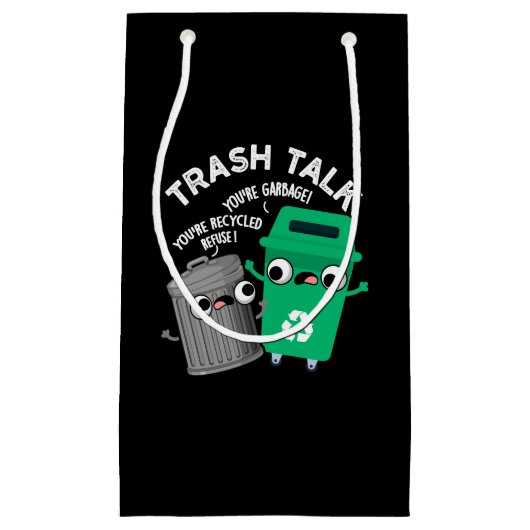 Trash Talk Funny Garbage Bin Pun Dark BG Klein Cadeauzakje (Voorkant)