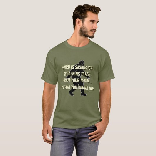 Trash Talking Sasquatch Bigfoot Funny T-Shirt (Voorkant volledig)