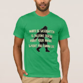 Trash Talking Sasquatch Grappig Bigfoot T-shirt (Voorkant)