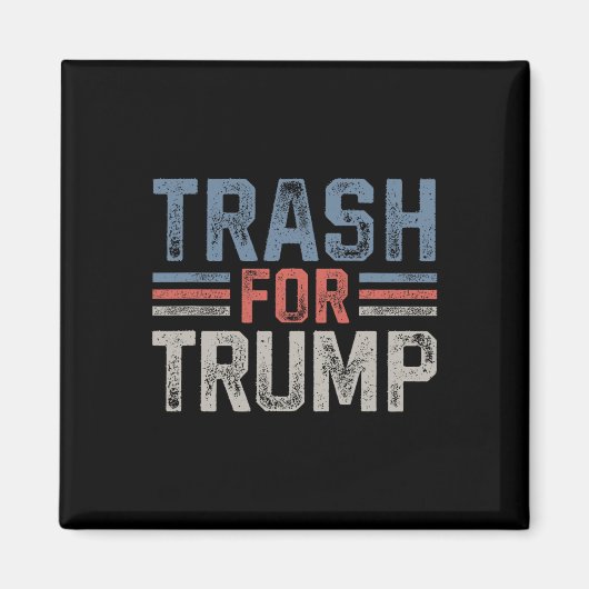 Trash voor Trump Trash 2024  Garbyge Trash F Magneet (Voorkant)