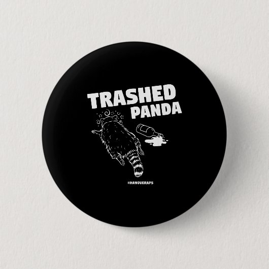 Trashed Panda Drunken Raccoon Funny Meme  Ronde Button 5,7 Cm (Voorkant)