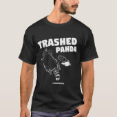 Trashed Panda Drunken Raccoon Funny Meme T-shirt (Voorkant)