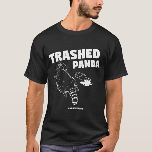Trashed Panda Drunken Raccoon Funny Meme  T-shirt (Voorkant)