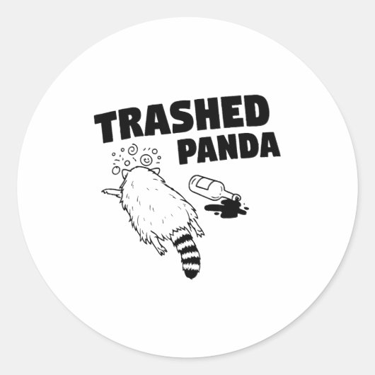 Trashed Panda, Funny Drunk Raccoon, Funny Trash Pa Ronde Sticker (Voorkant)
