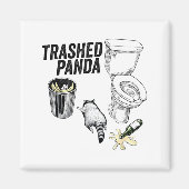 Trashed Panda, Funny Drunk Raccoon, Trash Panda Hu Magneet (Voorkant)