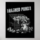 Trashed Panda Funny Drunk Racoon Cool Animals Grap Poster (Voorkant)