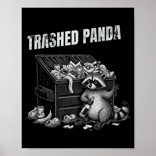 Trashed Panda Funny Drunk Racoon Cool Animals Grap Poster (Voorkant)