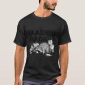 Trashed Panda Funny Drunk Racoon Gets Drunk Meme F T-shirt (Voorkant)