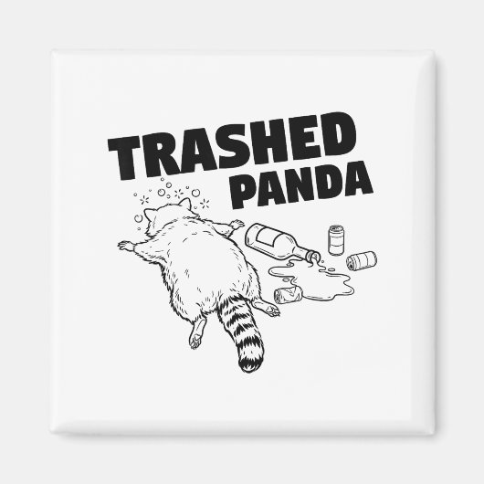 Trashed Panda Funny Drunk Racoon  Magneet (Voorkant)
