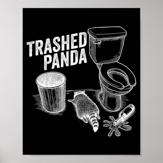 Trashed Panda Funny Drunk Racoon Poster (Voorkant)