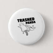 Trashed Panda Funny Drunk Racoon  Ronde Button 5,7 Cm (Voorkant)