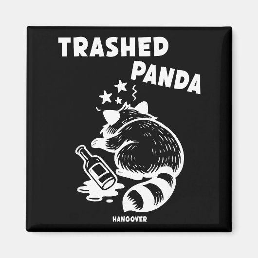 Trashed Panda Hangover Social Media Crazy Drunk Ra Magneet (Voorkant)
