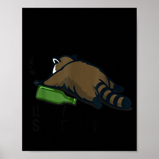 Trashed Panda Is My Srit Animal Funny Trash Racoon Poster (Voorkant)