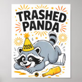 Trashed Panda New Year 2026 Funny Drunk Raccoon  Poster (Voorkant)