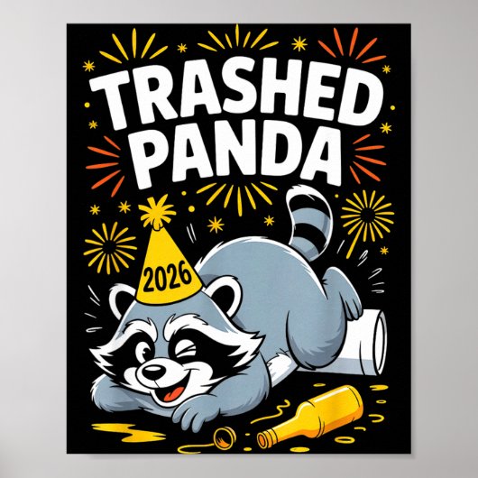 Trashed Panda New Year 2026 Funny Raccoon Design  Poster (Voorkant)