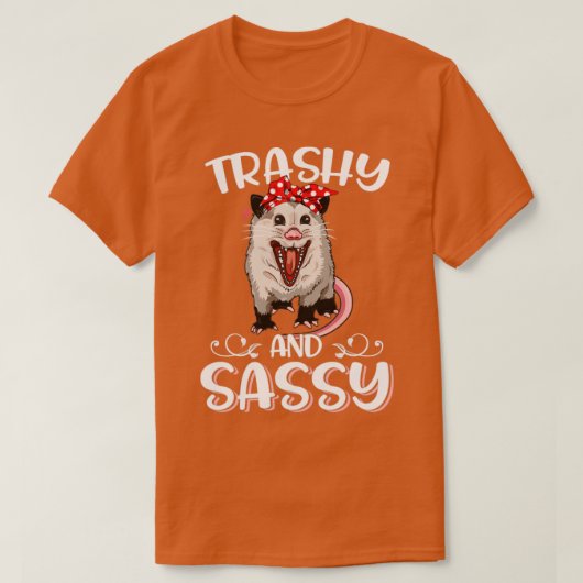 Trashy en Sassy Funny Possum T-shirt (Design voorkant)