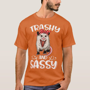 Trashy en Sassy Funny Possum T-shirt