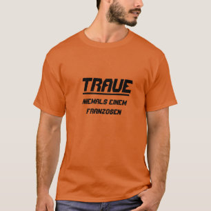 Traue niemal einem Franzosen T-shirt