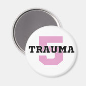 Trauma 5 kleine cirkelmagneet magneet (Voorkant / Achterkant)