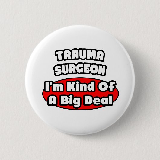 Trauma chirurg... Grote deal Ronde Button 5,7 Cm (Voorkant)