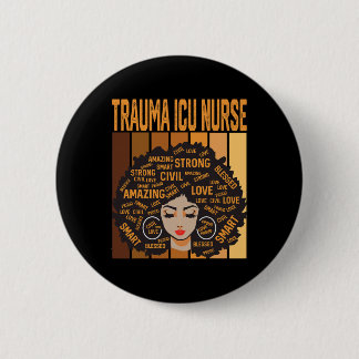 Trauma Icu Nurse Powerful Black History Month Blac Ronde Button 5,7 Cm