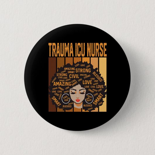 Trauma Icu Nurse Powerful Black History Month Blac Ronde Button 5,7 Cm (Voorkant)