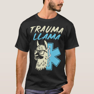 Trauma lama Grappige EMS EMT Verpleegkundige T-shirt