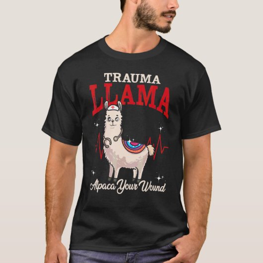 Trauma Llama Alpaca Uw wond medische beroep T-shirt (Voorkant)
