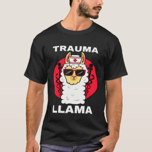 Trauma Llama Emt Respondent Medische Noodtechnicus T-shirt