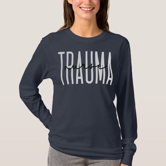 Trauma Nurse Psychiatrische verpleegkundige Noodtr T-shirt (Voorkant)