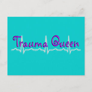 Trauma Nurse "Trauma Queen" T-Shirts en Gifts Briefkaart
