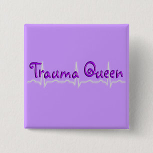 Trauma Nurse "Trauma Queen" T-Shirts en Gifts Vierkante Button 5,1 Cm