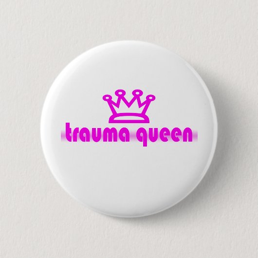 Trauma Queen Ronde Button 5,7 Cm (Voorkant)