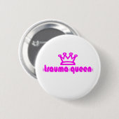 Trauma Queen Ronde Button 5,7 Cm (Voorkant /achterkant)