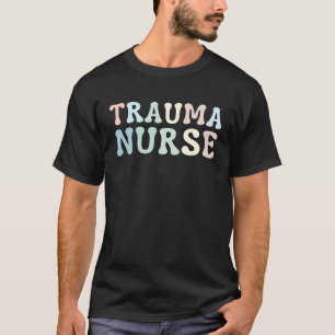 Trauma verpleegster Psychiatrische verpleegster Nu T-shirt