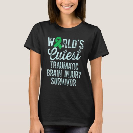 Traumatic Brain Injury Survivor Cutest TBI Warrior T-shirt (Voorkant)