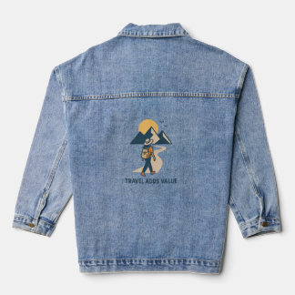 Travel adds value denim jacket
