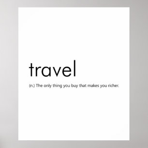 Travel Funny Definition - Het maakt je rijker Poster