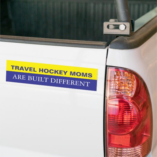 Travel Hockey Moms are Built Different Bumpersticker (Op Truck)