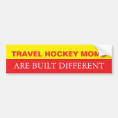 Travel Hockey Moms are Built Different Bumpersticker (Voorkant)