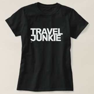 Travel Junkie T-shirt
