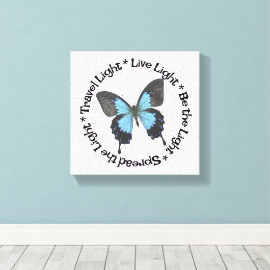 Travel Light Be the Light Live Light Vlinder Canvas Afdruk (Insitu (Houten vloer))