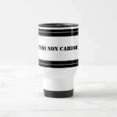 Travel Mug-Illegii Non Carborundum Reisbeker (Center)