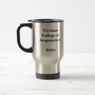 Travel Mug, Tri-StateCollege of AcupunctureErica Reisbeker