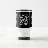 Travel Mug – WAKE UP & SLAY Bold Motivational Reisbeker (Center)