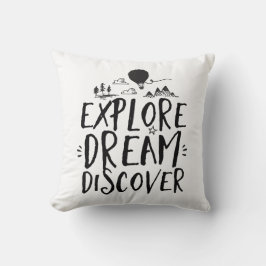 Travel Quote verkennen Dream Ontdek Pillow Kussen